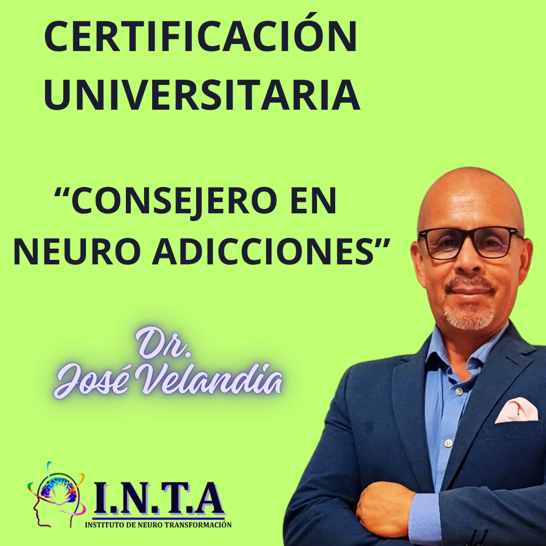 Certificación Universitaria "Consejero En Neuro Adicciones"